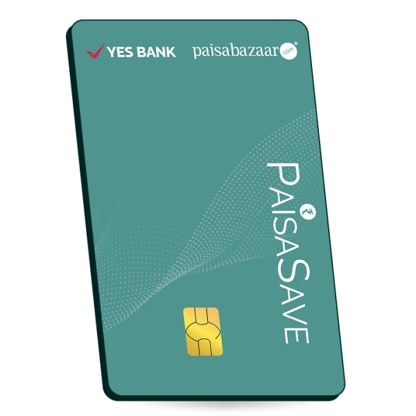 Yes Bank Paisabazaar PaisaSave Credit Card