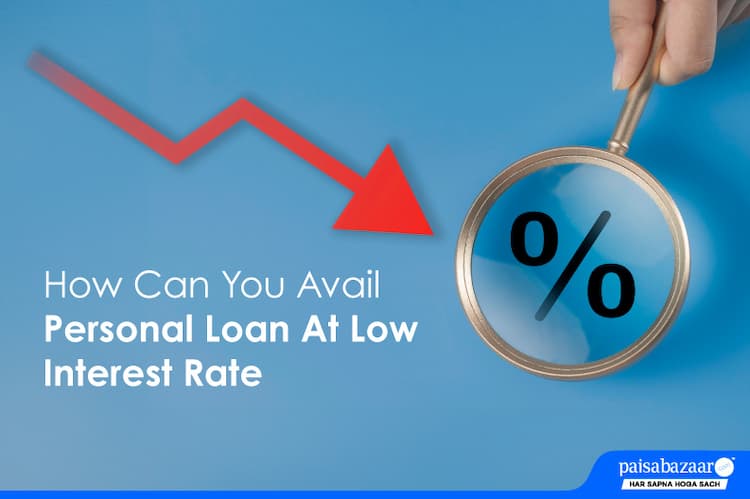 icon image of How can you Avail Personal Loan at Low Interest Rate