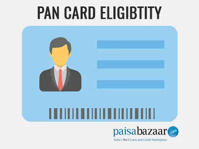 pan card eligibility