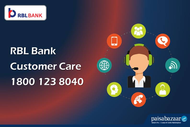 RBL Bank Customer Care Number, Email, Postal Address, Grievances