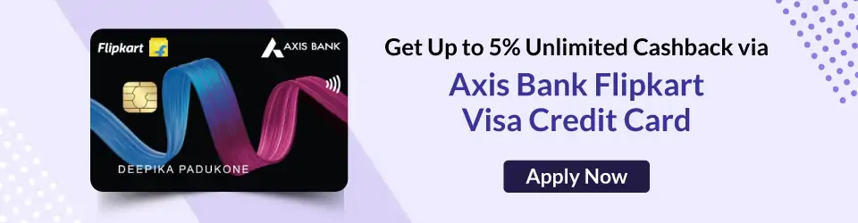 Axis Bank Flipkart Credit Card