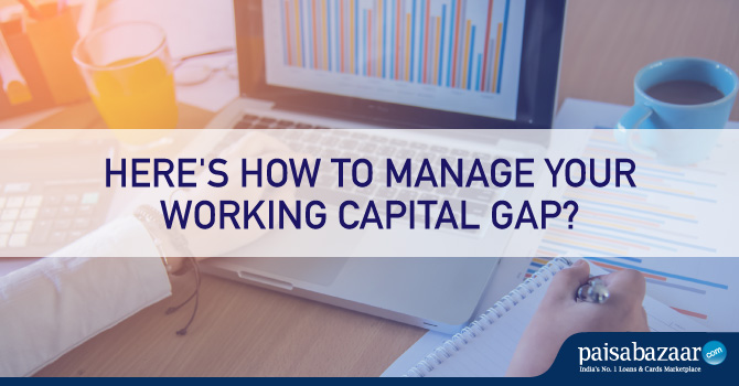 Here's how to manage your working capital gap