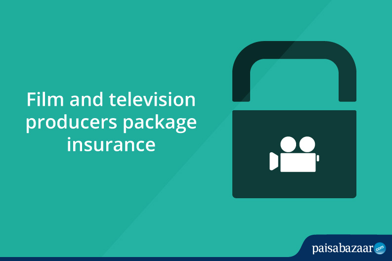 Film and Television Producers Package Insurance