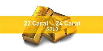 Compare 22 Ct vs 24 Ct Gold