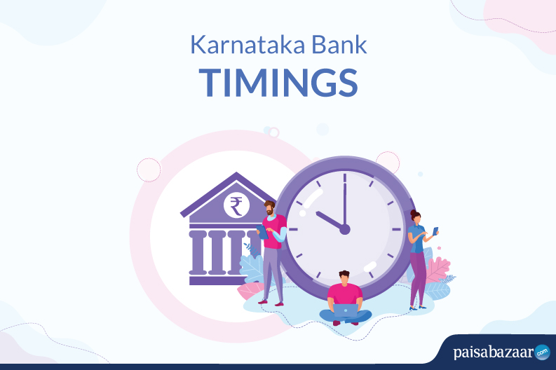 Karnataka Bank Timings Working Hours Lunch Timings Paisabazaar