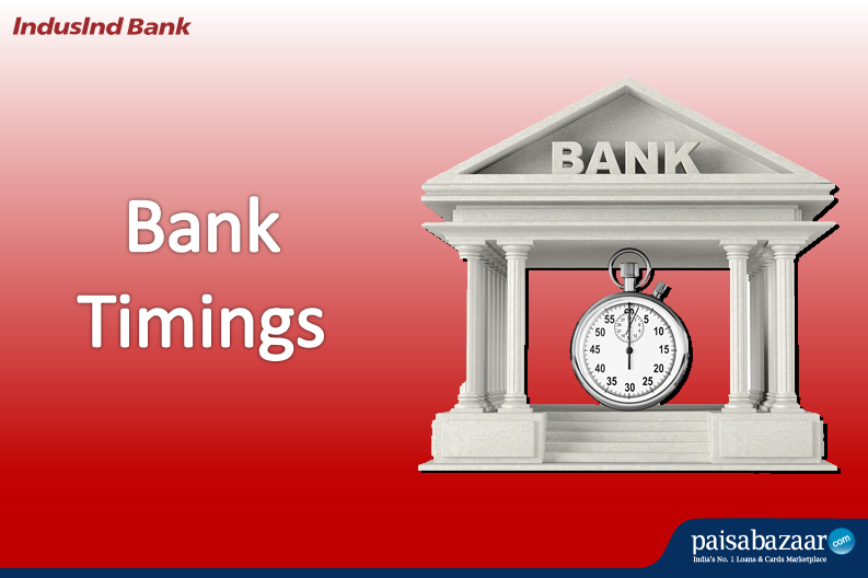 Indusind Bank Timings Working Hours Lunch Time Paisabazaar Com