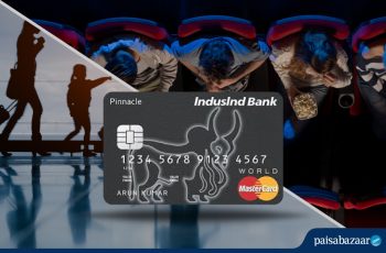 IndusInd Pinnacle Credit Card Review