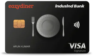 EazyDiner IndusInd Bank Credit Card