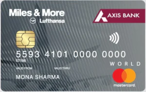 Axis Bank Miles and More World Credit Card