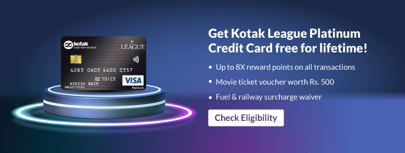 Kotak League Credit Card Lifetime Free- About and Benefits 
