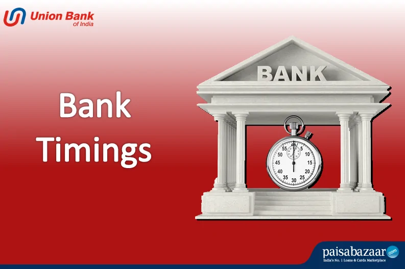 Union Bank of India Timings